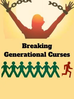 Breaking Generational Curses