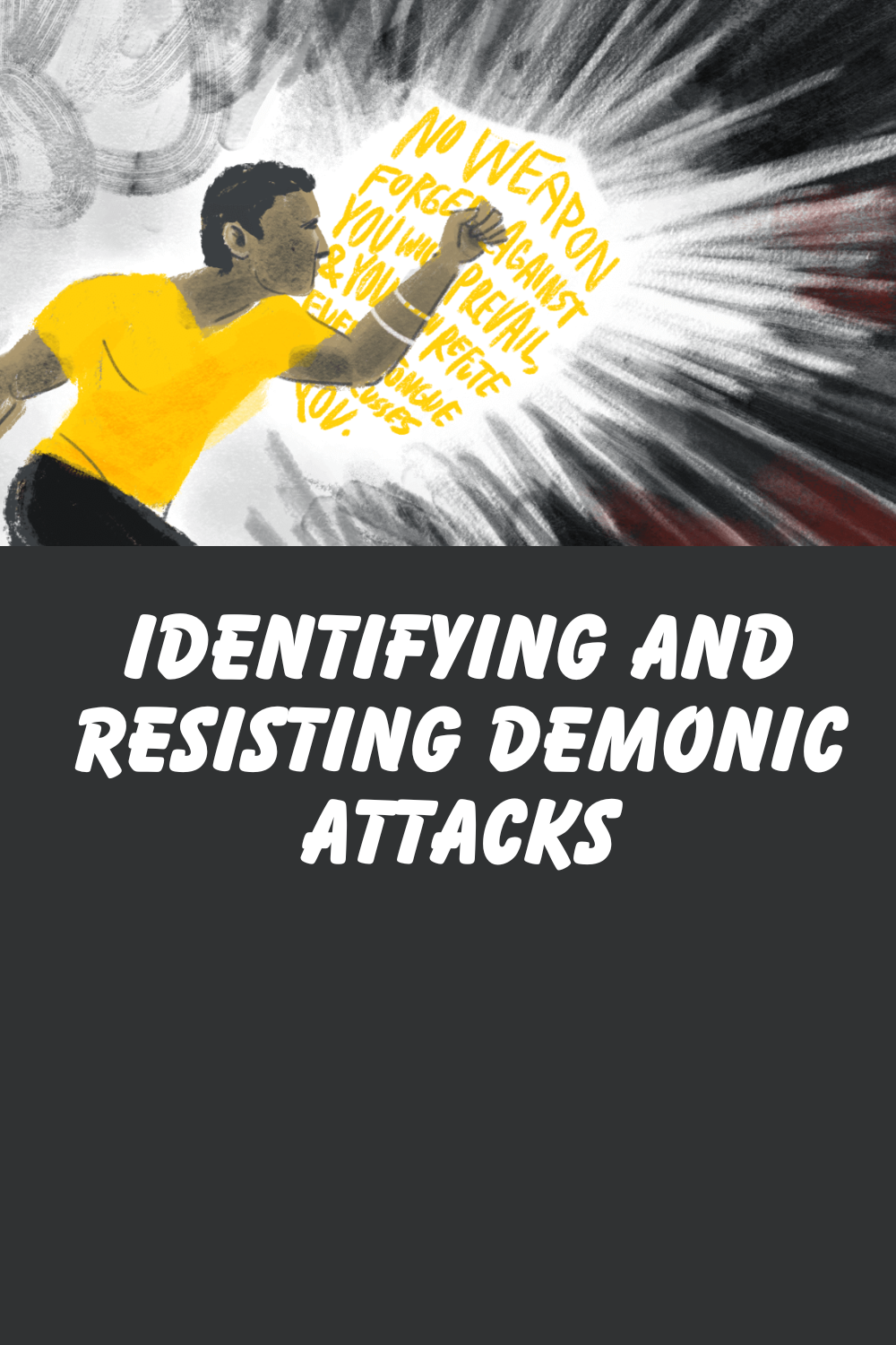 Identifying and Resisting Demonic Attacks