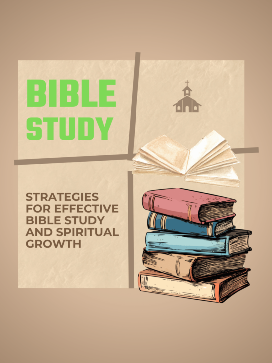 Developing a Consistent Bible Study Routine: Strategies for Effective Bible Study and Spiritual Growth