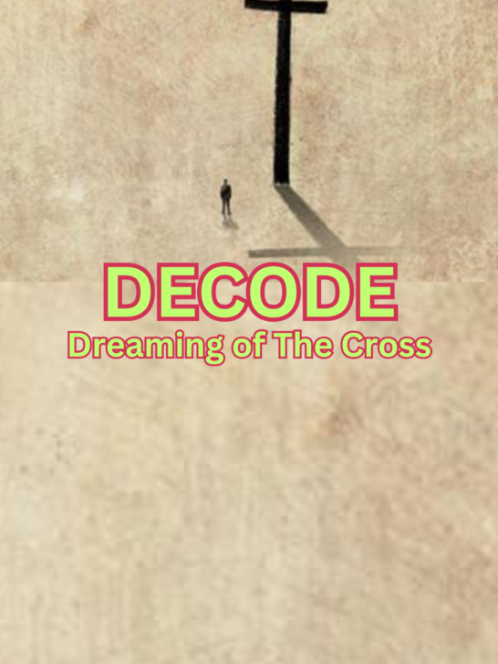 Unveiling the Symbolism of the Cross in Dreams