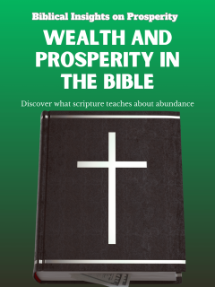 Wealth & Prosperity in the Bible