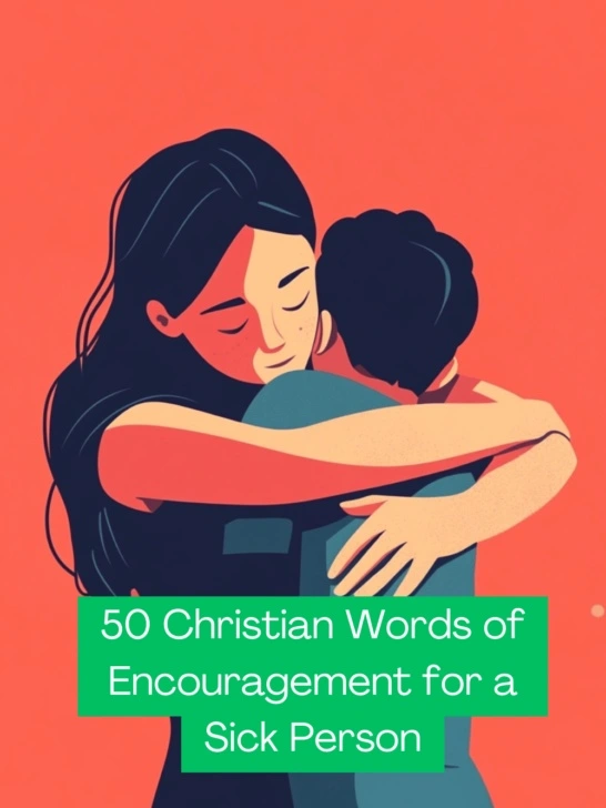 Christian Words of Encouragement for a Sick Person